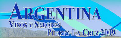 Argentina: Vinos y Sabores en Puerto La Cruz